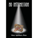 No Intermission