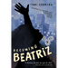 Becoming Beatriz