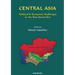 Central Asia: Political & Economic Challenges