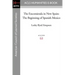 The Encomienda in New Spain: The Beginning of Spanish Mexico