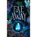 Fae Away