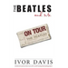 The Beatles and Me on Tour