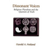 Dissonant Voices: Religious Pluralism & the Question of Truth