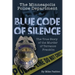 The Minneapolis Police Department: Blue Code of Silence: The True Story of the Terrance Franklin Murder