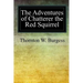The Adventures of Chatterer the Red Squirrel