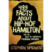 499 Facts about Hip-Hop Hamilton and the Rest of America's Founding Fathers: 499 Facts about Hop-Hop Hamilton and America's First Leaders