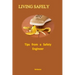 Living Safely: Tips from a Safety Engineer