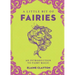 A Little Bit of Fairies: An Introduction to Fairy Magic