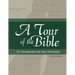 A Tour of the Bible: An Introduction for the Unfamiliar
