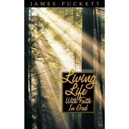 Living Life with Faith in God