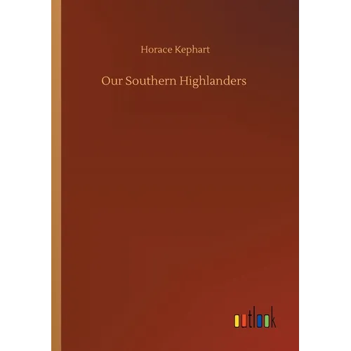 Our Southern Highlanders