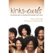 Kinks to Curls: The Natural Way of Creating Your Desired Curly Look