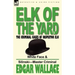Elk of the 'Yard'-The Criminal Cases of Inspector Elk: Volume 3-White Face & Silinski-Master Criminal