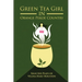 Green Tea Girl in Orange Pekoe Country