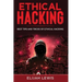 Ethical Hacking: Best Tips and Tricks of Ethical Hacking