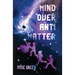 Mind Over Antimatter
