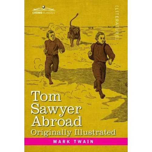 Tom Sawyer Abroad: By Huck Finn