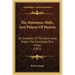 The Mansions, Halls, And Palaces Of Heaven: Or Glimpses Of The Spirit Land, Under The Similitude Of A Vision (1871)