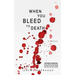When You Bleed to Death