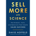 Sell More with Science: The Mindsets, Traits, and Behaviors That Create Sales Success