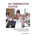 The Communication Solution: Leading Successful Change in Higher Education