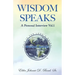 Wisdom Speaks: A Personal Interview Vol. 1