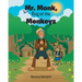 Mr. Monk, King of the Monkeys