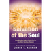 Salvation of the Soul: How Standing Before Christ Can Be Our Most Glorious Moment