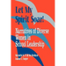 Let My Spirit Soar!: Narratives of Diverse Women in School Leadership