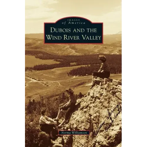 DuBois and the Wind River Valley
