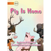 Pig Is Home