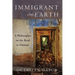 Immigrant on Earth: A Philosopher on the Road to Emmaus