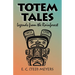 Totem Tales: Legends of the Rainforest