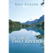 The Lake of Two Rivers