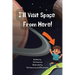 I'll Visit Space From Here