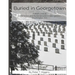 Buried In Georgetown: A Brief Look At Cemeteries and Burial Grounds in Georgetown, Washington, D.C.