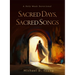 Sacred Days, Sacred Songs: A Holy Week Devotional