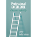 Professional Excellence: Education Is the Key