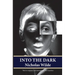 Into the Dark