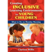 Creating Inclusive Learning Environments for Young Children: What to Do on Monday Morning