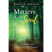 Matters of the Soul