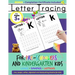 Letter Tracing For Pre-Schoolers and Kindergarten Kids: Alphabet Handwriting Practice for Kids 3 - 5 to Practice Pen Control, Line Tracing, Letters, a