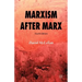 Marxism After Marx