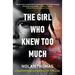The Girl Who Knew Too Much: A Suspenseful Action-Packed Thriller