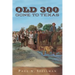 Old 300: Gone To Texas