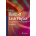 Basics of Laser Physics: For Students of Science and Engineering