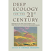 Deep Ecology for the Twenty-First Century
