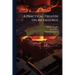 A Practical Treatise On Metallurgy: Steel, Fuel; Supplement
