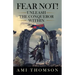 Fear Not!: Unleash the Conqueror Within