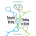 Scientific Writing = Thinking in Words